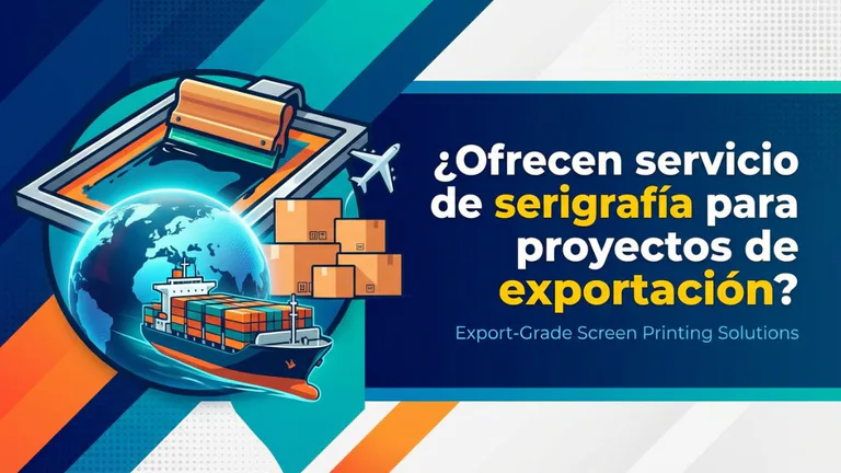 Servicio serigrafía exportación